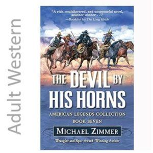 3/$15 American Legends 7: Devil by His Horns by Michael Zimmer  western book